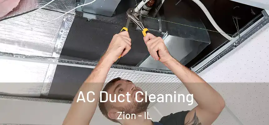  AC Duct Cleaning Zion - IL